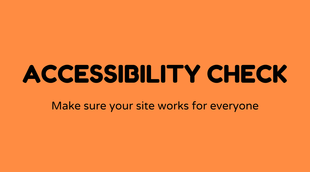 Accessibility check