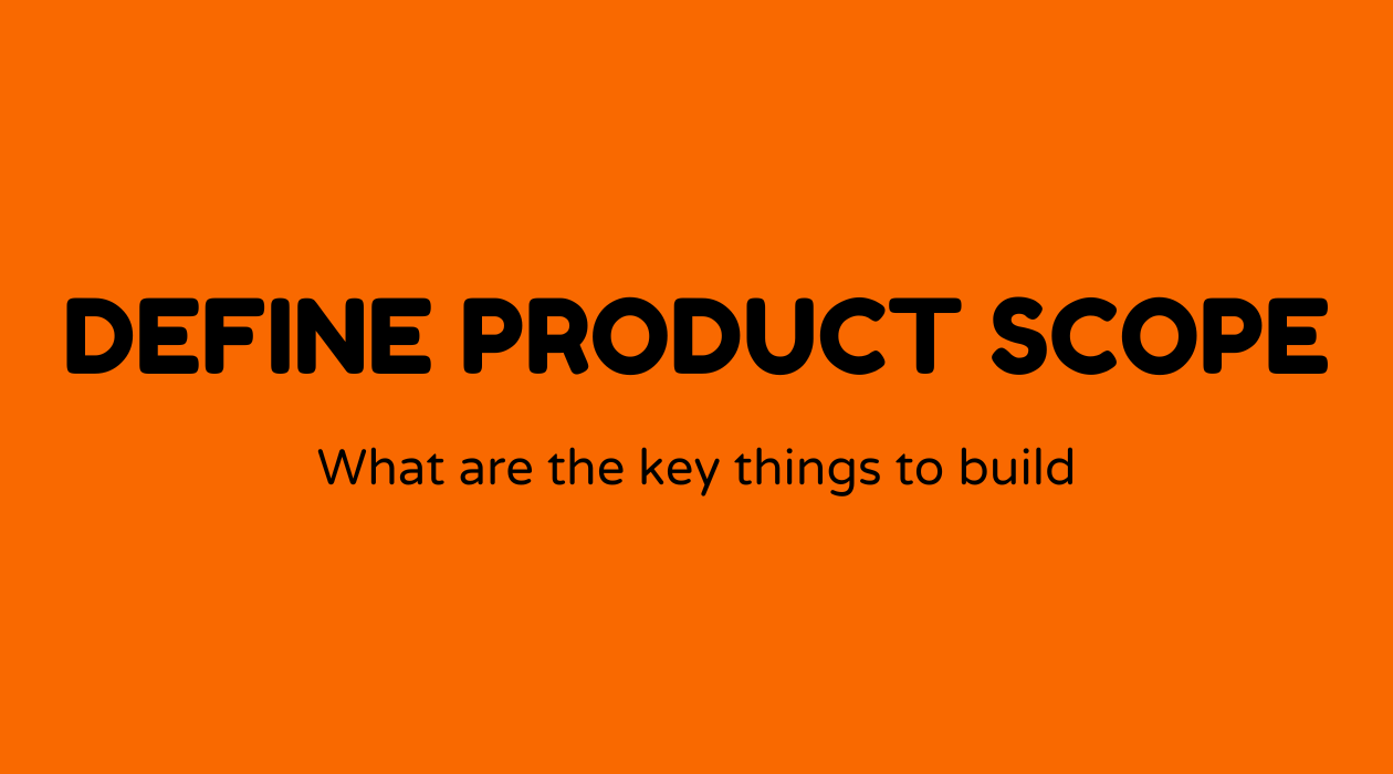 Define product scope