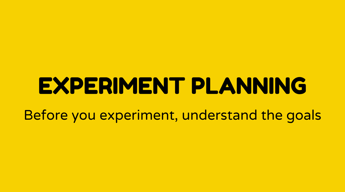 Experiment Planning