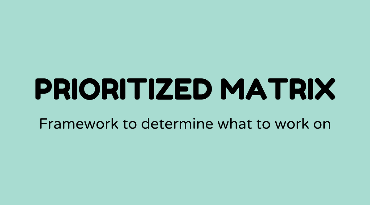 Prioritization matrix
