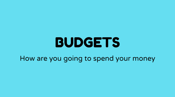 Budgets