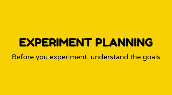 Experiment Planning