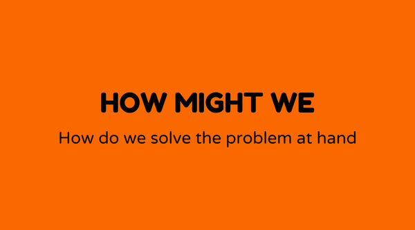 How Might We