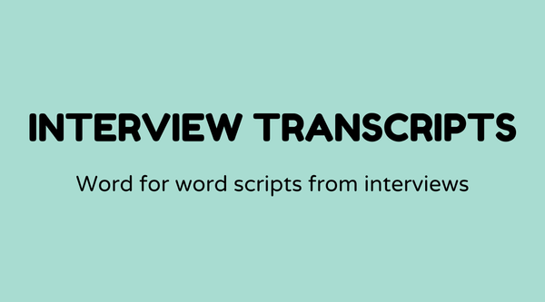 Interview transcripts