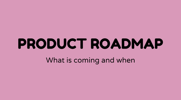Product roadmap