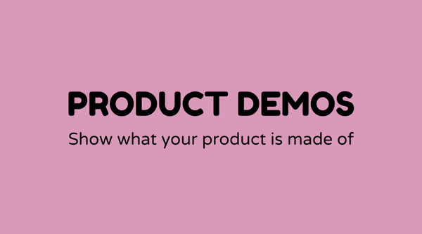 Product demos