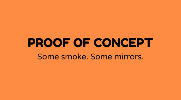 Proof of Concept