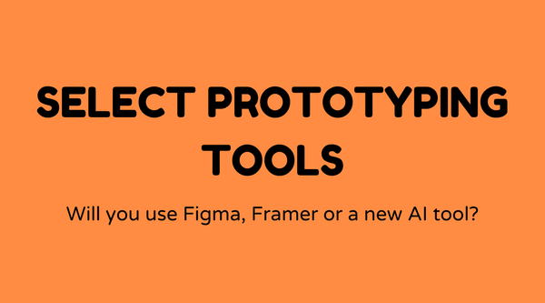 Select prototyping tools